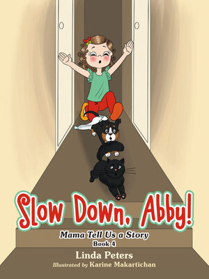 cover image of Slow Down, Abby!